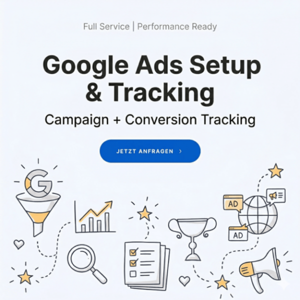 Google Ads Setup & Tracking - 1 campaign incl. conversion tracking (full service)